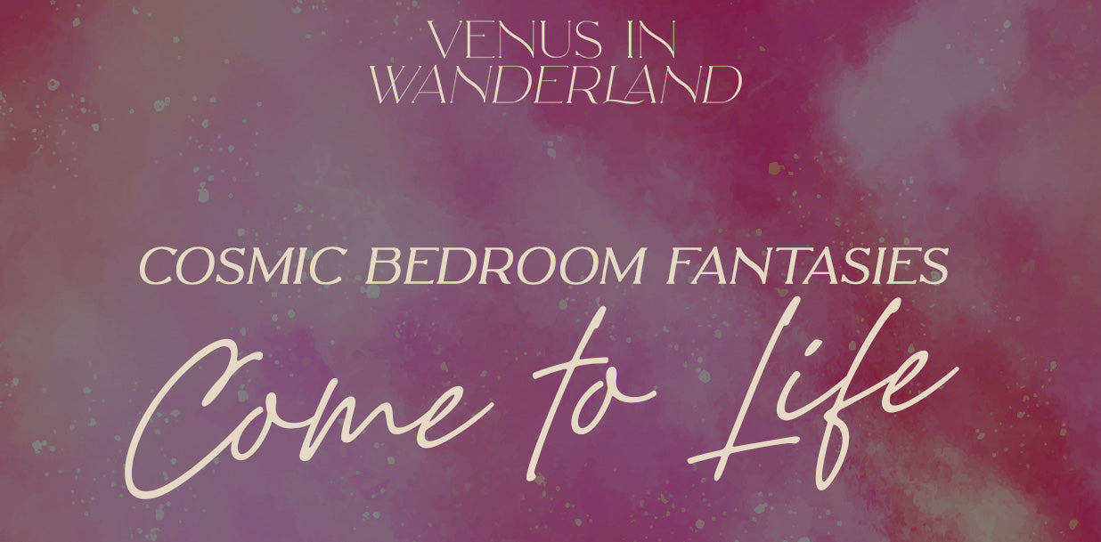 Venus in Wanderland - Feb 25/2022