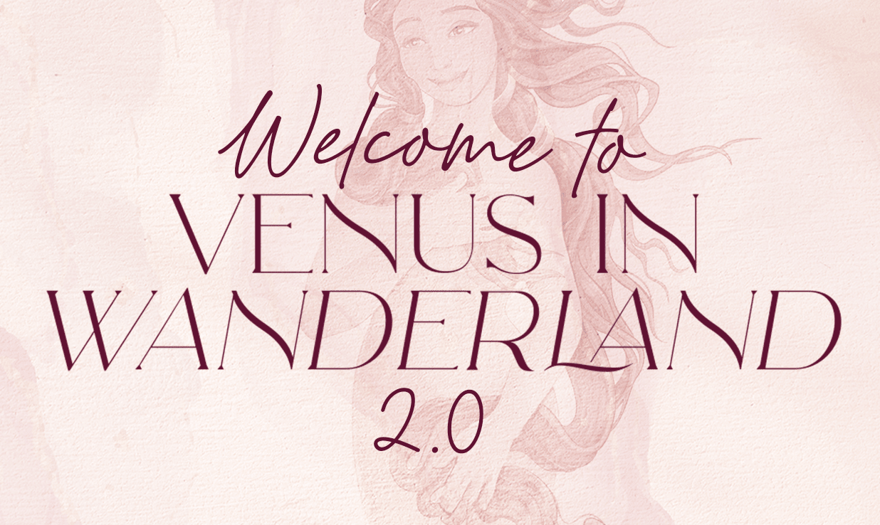 Venus in Wanderland - January 14, 2022 - Yoni Wanderland
